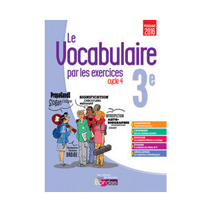 Le vocabulaire par les exercices 3ème